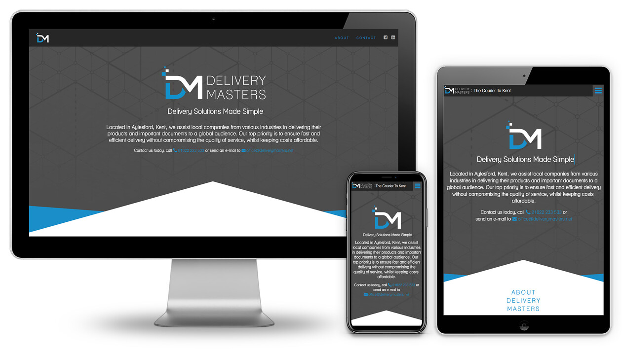 Delivery Masters Content Managed Website Design 
 Design of a content managed website for Delivery Master to advertise their logistics services to a greater audience in the Kent area and beyond 
 Keywords: CMS, Web, Advert, Internet, Courier, Online, Post, Aylesford, Blue, Black, Grey, Mobile Friendly, iMac, Mobile Phone, iPad
