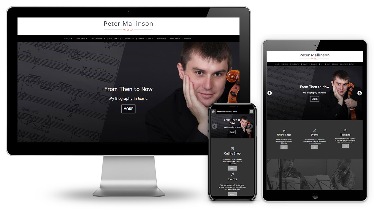 Peter Mallinson Content Managed Website Design 
 Design of a content managed website for Peter Mallinson, Viola Musician, to advertise his portfolio of performances and services to a wider audience 
 Keywords: CMS, Performer, Web, Designer, iMac, Advertising, Online, Ad, Graphic, Internet, Orchestra, Concert, Advert, BBC, Mobile Phone, iPad, Marketing, Music, Classical, Black